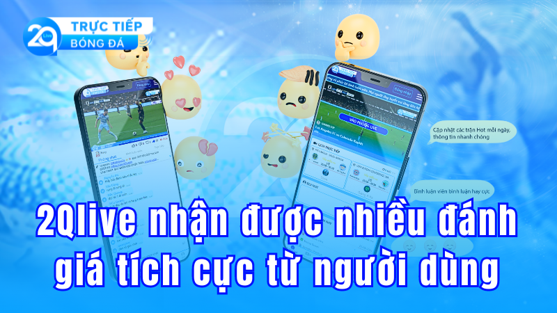 Xem trực tiếp bóng đá chất lượng cao tại 2QLive